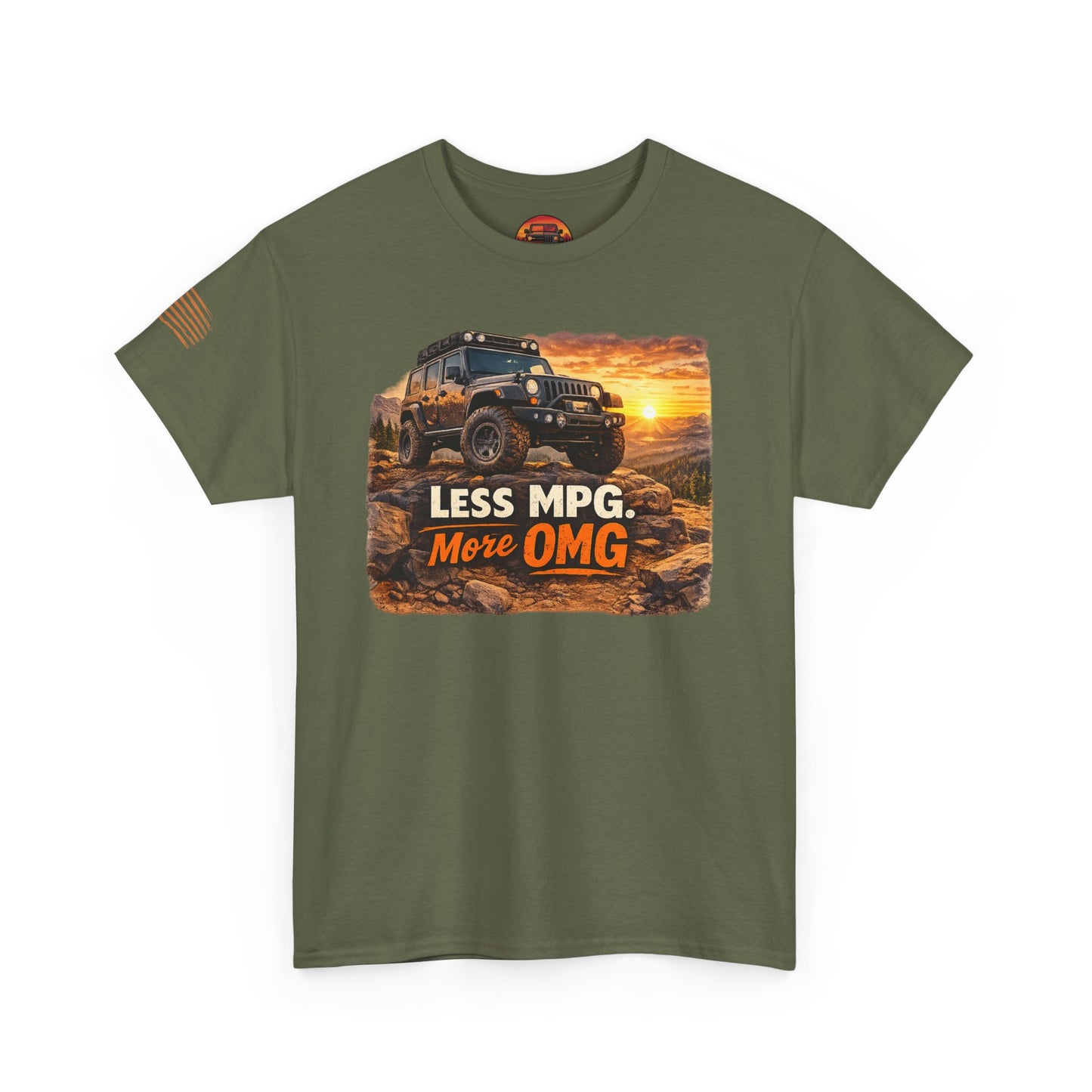 Jeep Tee "Less MPG, More OMG" Front OD Green